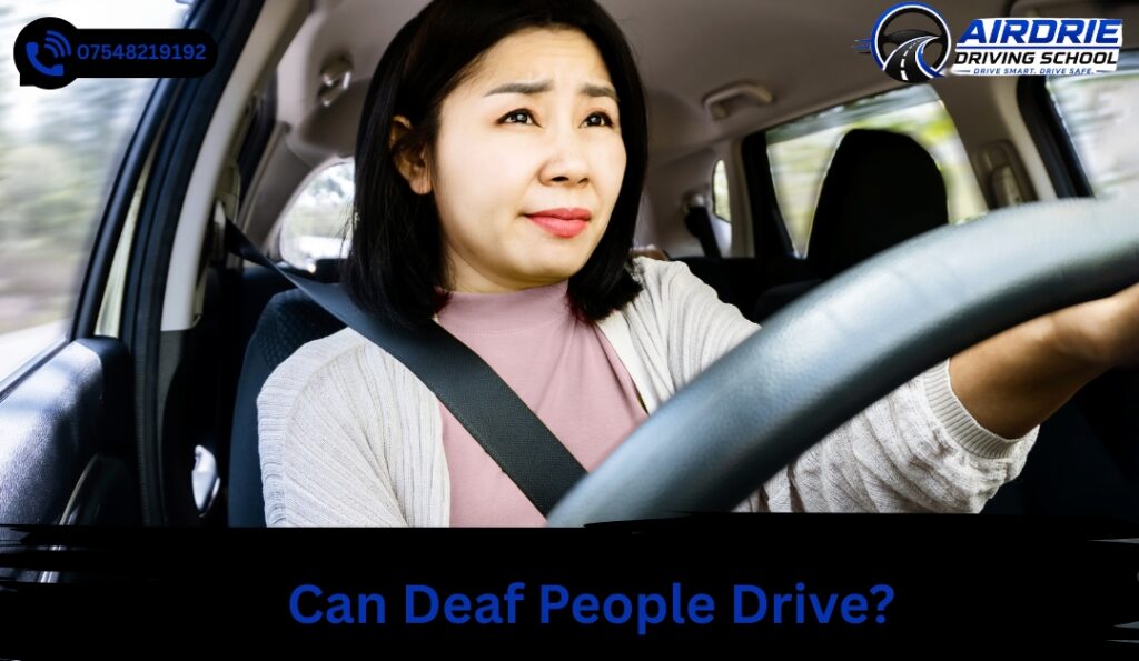 Can Deaf People Drive?